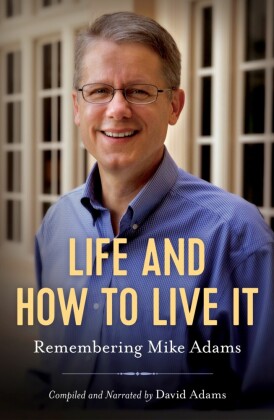 Life and How to Live It
