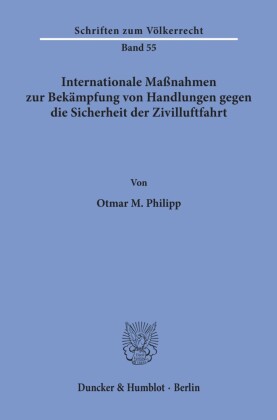 Internationale Maßnahmen zur Bekämpfung von Handlungen gegen die Sicherheit der Zivilluftfahrt.