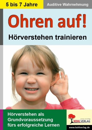 Ohren auf! - Hörverstehen trainieren / Vorschule und Klasse 1-2