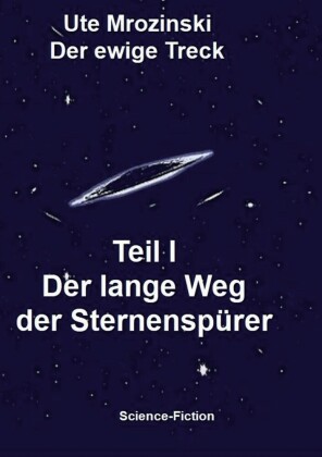 Der ewige Treck