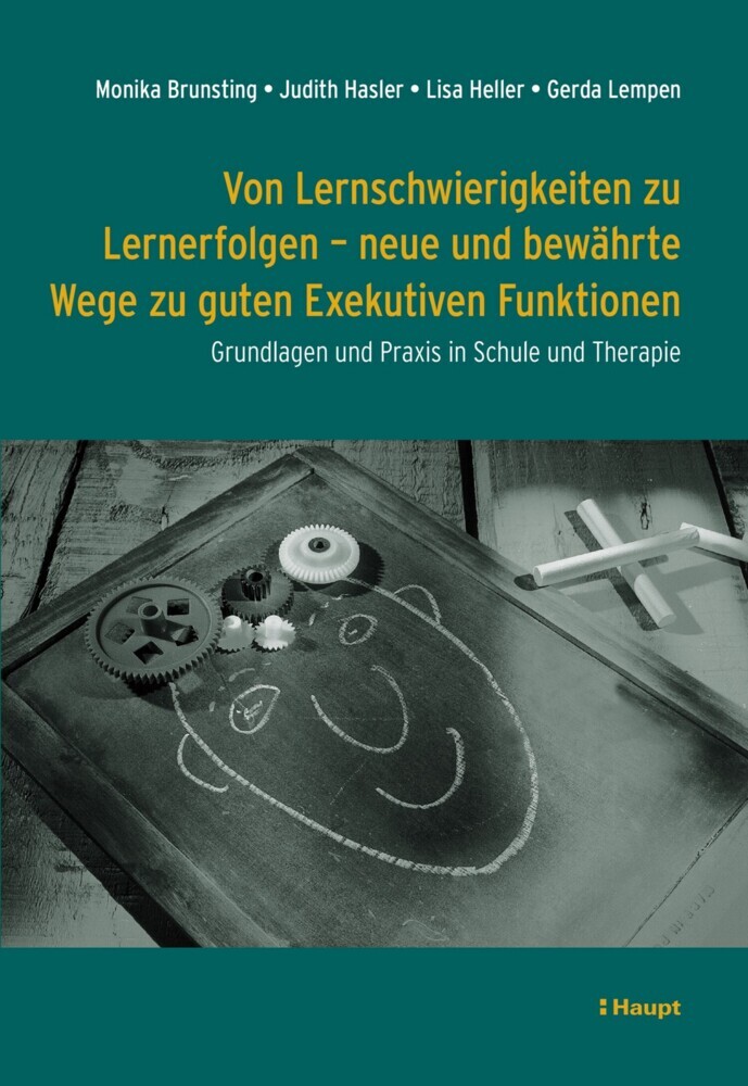 Von Lernschwierigkeiten zu Lernerfolgen - neue und bewährte Wege zu guten Exekutiven Funktionen main product photo
