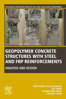 Geopolymer Concrete Structures with Steel and FRP Reinforcements