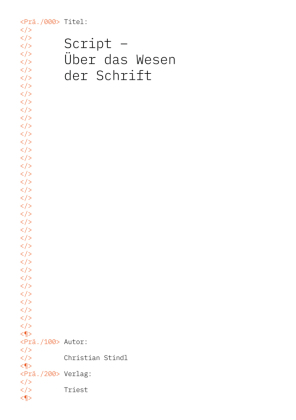 Script - Über das Wesen der Schrift