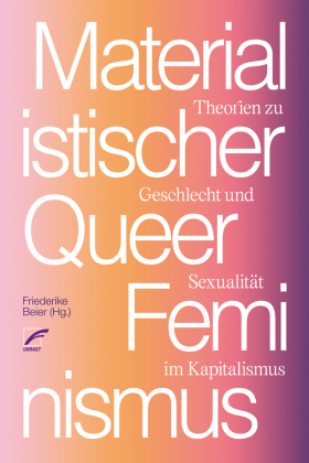 Materialistischer Queerfeminismus