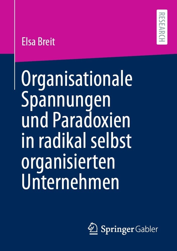 Organisationale Spannungen und Paradoxien in radikal selbst organisierten Unternehmen main product photo