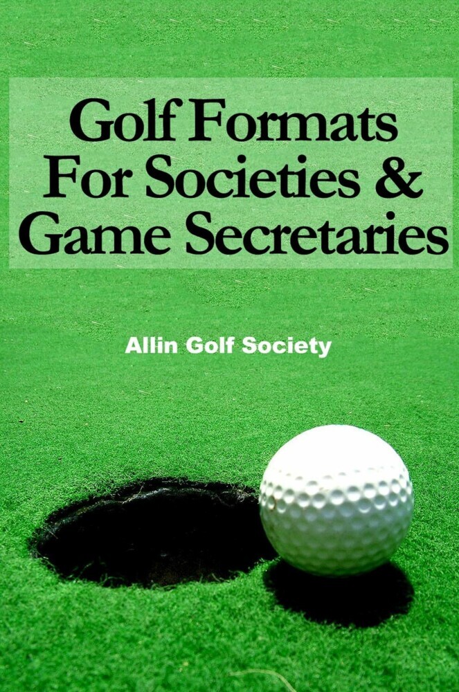 Golf Formats For Societies & Game Secretaries main product photo