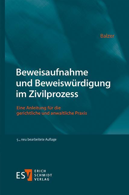 Beweisaufnahme und Beweiswürdigung im Zivilprozess main product photo