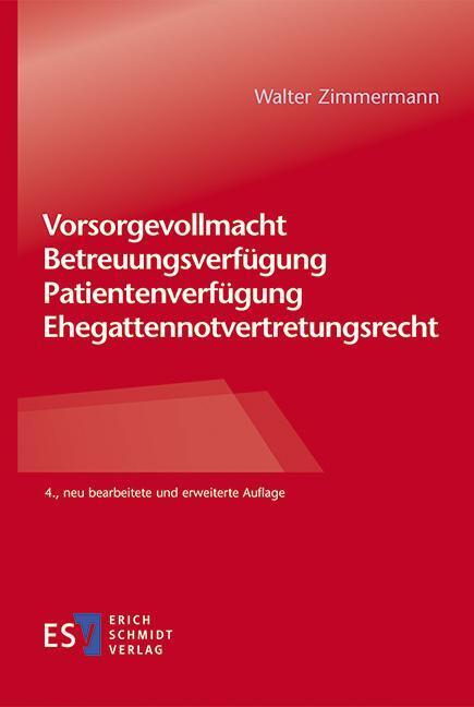 Vorsorgevollmacht - Betreuungsverfügung - Patientenverfügung - Ehegattennotvertretungsrecht main product photo