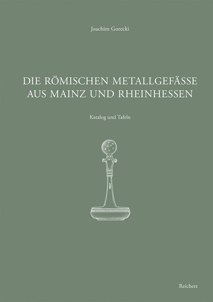 Die römischen Metallgefäße aus Mainz und Rheinhessen main product photo