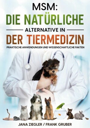 MSM: Die natürliche Alternative in der Tiermedizin