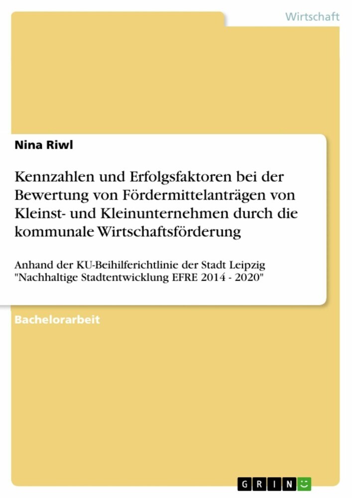 Kennzahlen und Erfolgsfaktoren bei der Bewertung von Fördermittelanträgen von Kleinst- und Kleinunternehmen durch die kommunale Wirtschaftsförderung main product photo