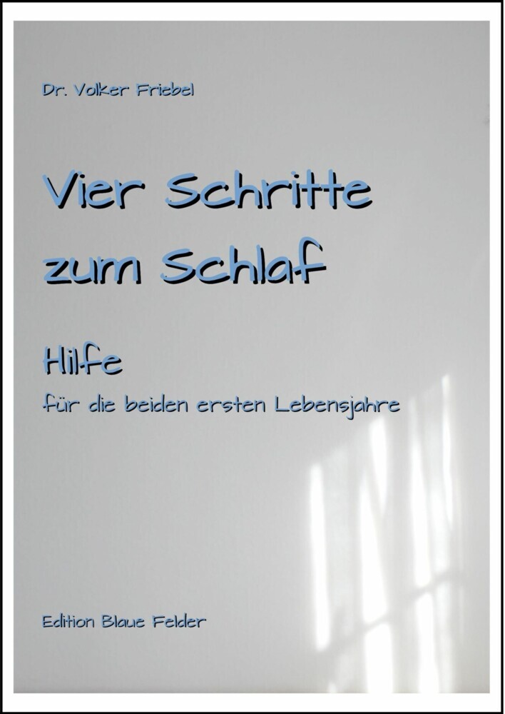 Vier Schritte zum Schlaf - Hilfe für Kinder in den beiden ersten Lebensjahren main product photo