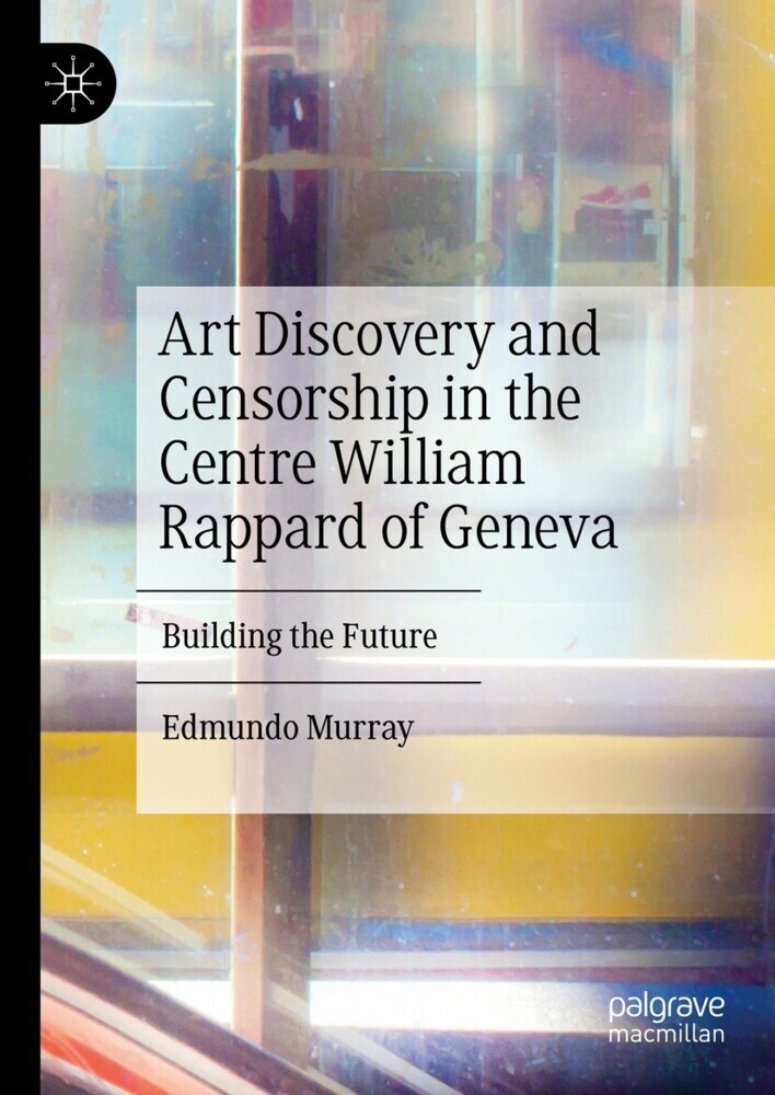 Art Discovery and Censorship in the Centre William Rappard of Geneva main product photo