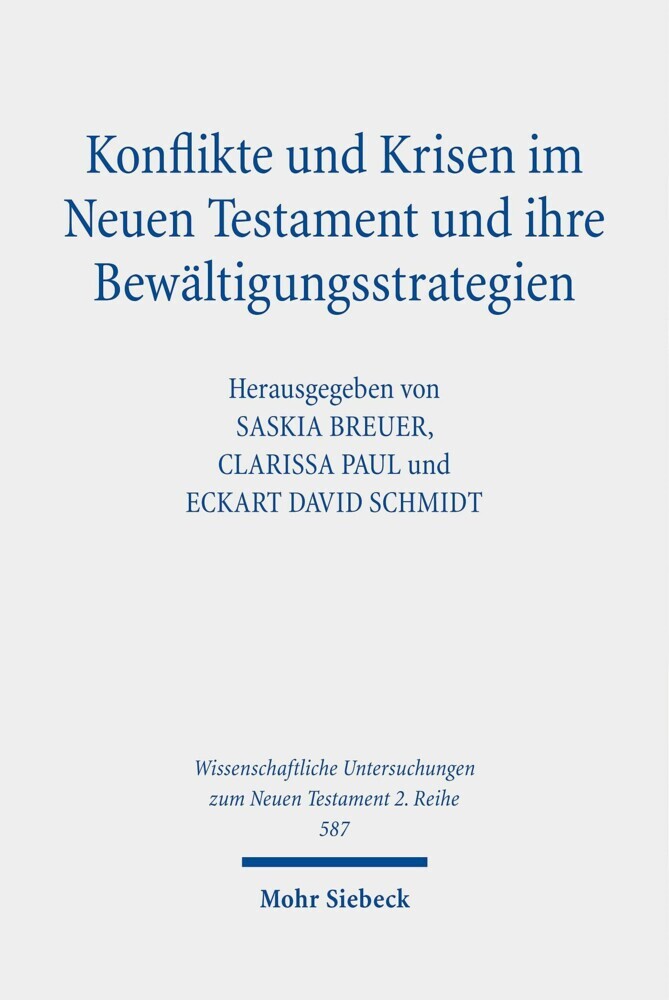 Konflikte und Krisen im Neuen Testament und ihre Bewältigungsstrategien main product photo