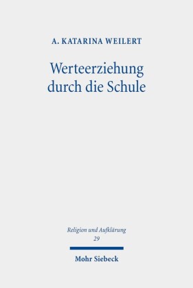 Werteerziehung durch die Schule