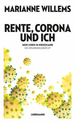 Rente, Corona und ich