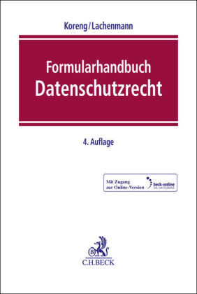 Formularhandbuch Datenschutzrecht, m. 1 Buch, m. 1 Online-Zugang