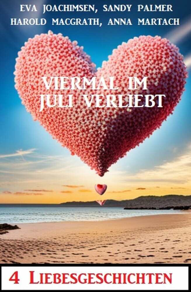 Viermal im Juli verliebt: 4 bewegende Liebesgeschichten main product photo