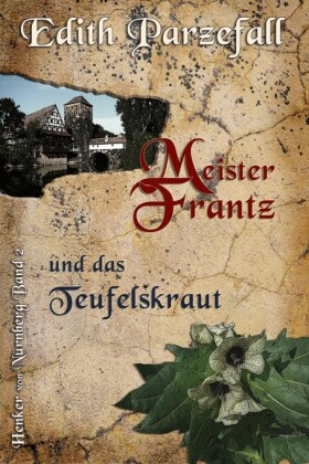 Meister Frantz und das Teufelskraut