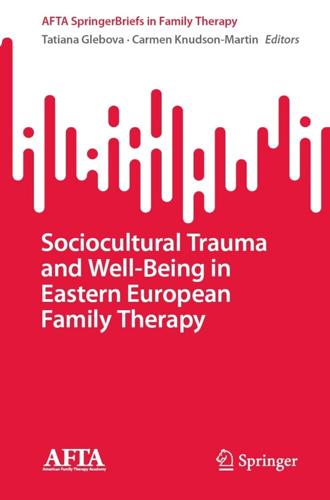 Sociocultural Trauma and Well-Being in Eastern European Family Therapy main product photo