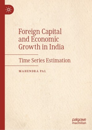 Foreign Capital and Economic Growth in India