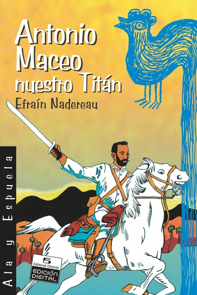 Antonio Maceo, nuestro Titán main product photo