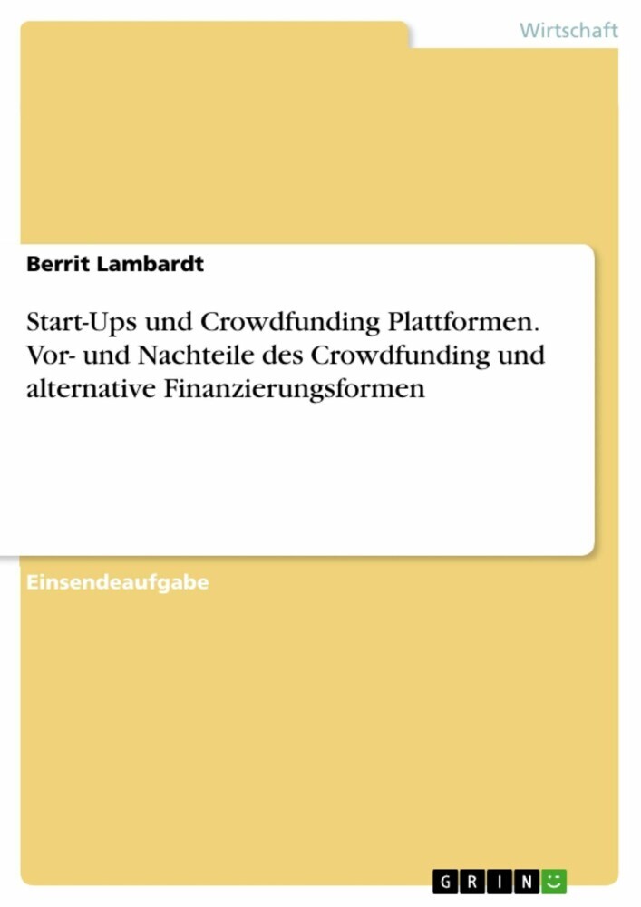 Start-Ups und Crowdfunding Plattformen. Vor- und Nachteile des Crowdfunding und alternative Finanzierungsformen main product photo