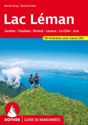 Lac Léman (Rother Guide de randonnées)