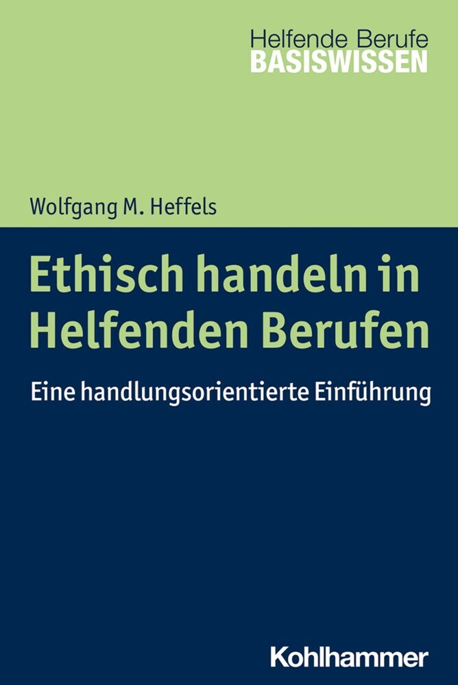 Ethisch handeln in Helfenden Berufen main product photo