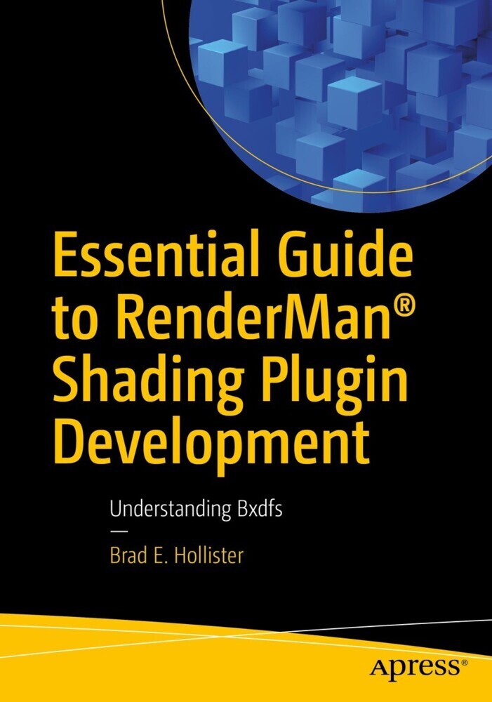 Essential Guide to RenderMan® Shading Plugin Development main product photo