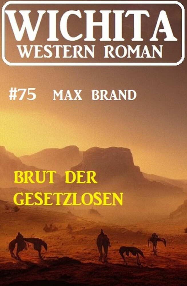 Brut der Gesetzlosen: Wichita Western Roman 75 main product photo