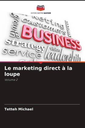 Le marketing direct à la loupe