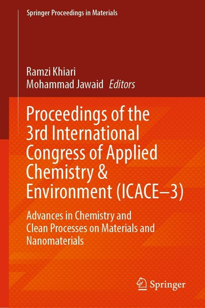 Proceedings of the 3rd International Congress of Applied Chemistry & Environment (ICACE-3) main product photo