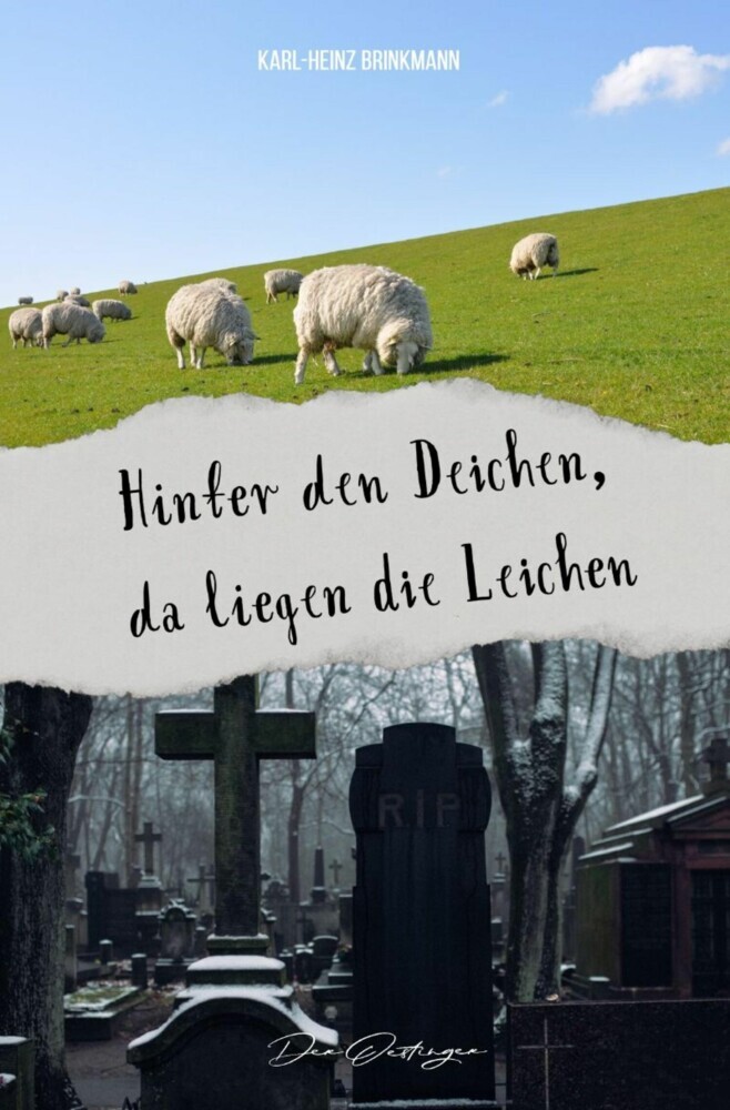 Hinter den Deichen, da liegen die Leichen main product photo