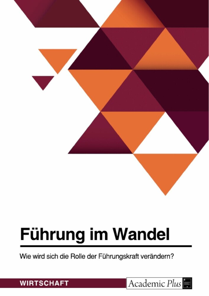 Führung im Wandel. Wie wird sich die Rolle der Führungskraft verändern? main product photo