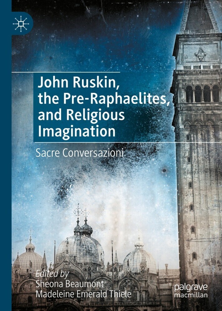 John Ruskin, the Pre-Raphaelites, and Religious Imagination main product photo