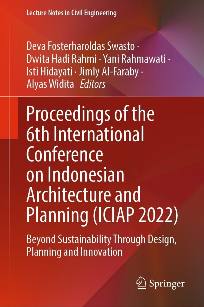 Proceedings of the 6th International Conference on Indonesian Architecture and Planning (ICIAP 2022) main product photo