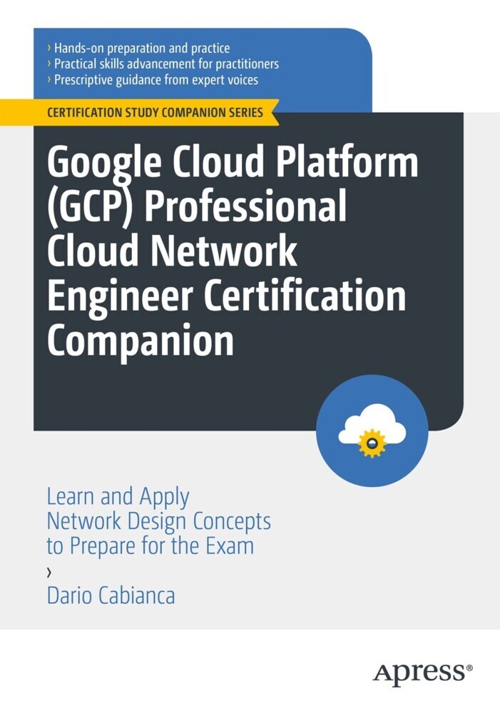 Google Cloud Platform (GCP) Professional Cloud Network Engineer Certification Companion main product photo