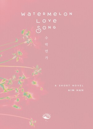 Watermelon Love Song