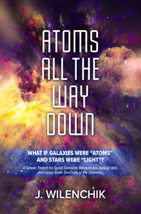 ATOMS ALL THE WAY DOWN