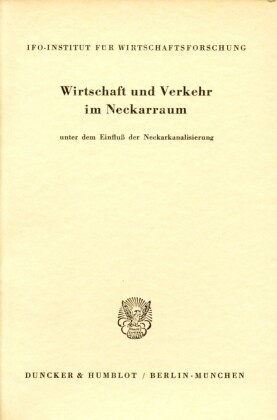 Wirtschaft und Verkehr im Neckarraum