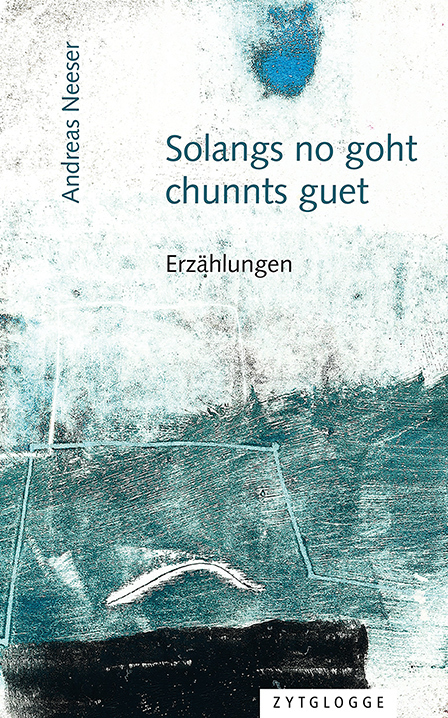 Solangs no goht, chunnts guet main product photo