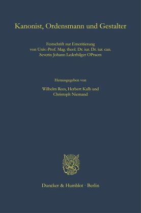 Kanonist, Ordensmann und Gestalter.
