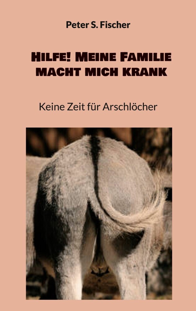 Hilfe! Meine Familie macht mich krank main product photo