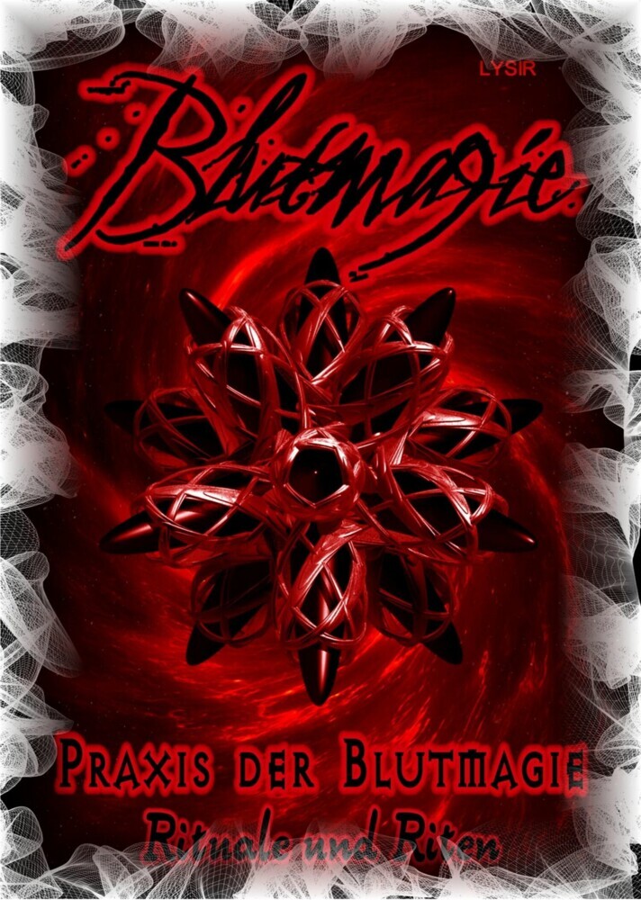Blutmagie Band 2 - PRAXIS DER BLUTMAGIE - Rituale und Riten main product photo
