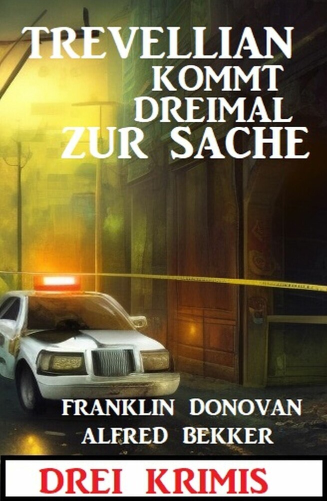 Trevellian kommt dreimal zur Sache: Drei Krimis main product photo