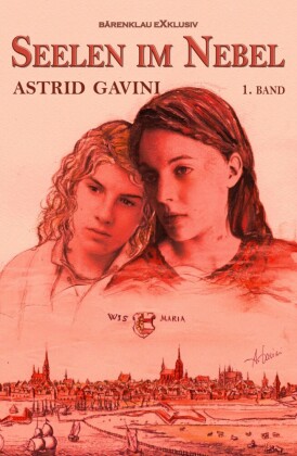 Seelen im Nebel - Historischer Roman, Band 1
