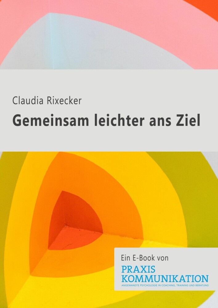Praxis Kommunikation: Gemeinsam leichter ans Ziel main product photo