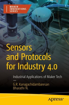 Sensors and Protocols for Industry 4