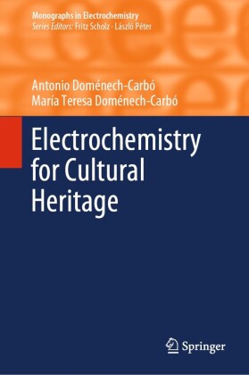 Electrochemistry for Cultural Heritage
